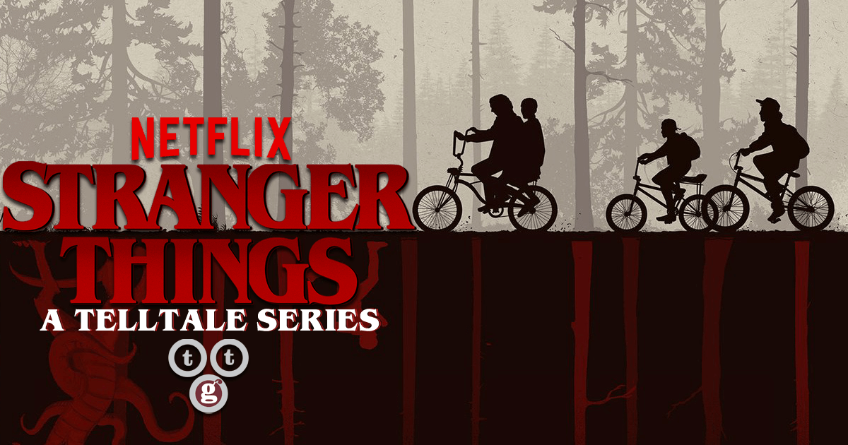 Telltale Producing Stranger Things Game; Teaming Up With Netflix