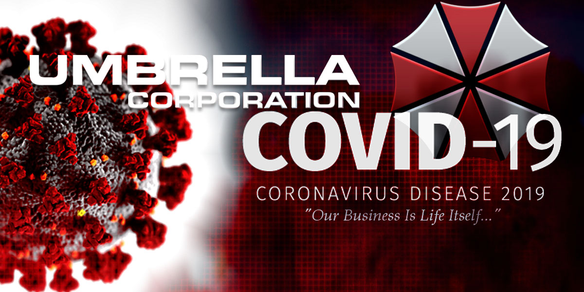 Umbrella Corporation Assures World It Not Responsible for Coronavirus  Outbreak